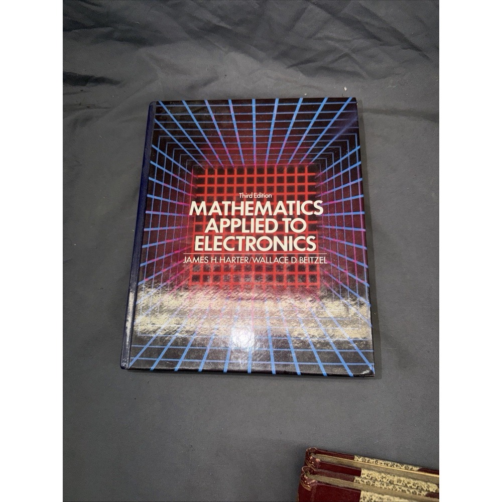 Mathematics Applied to Electronics, written by James H. Harter